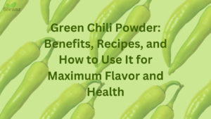 Green Chili Powder