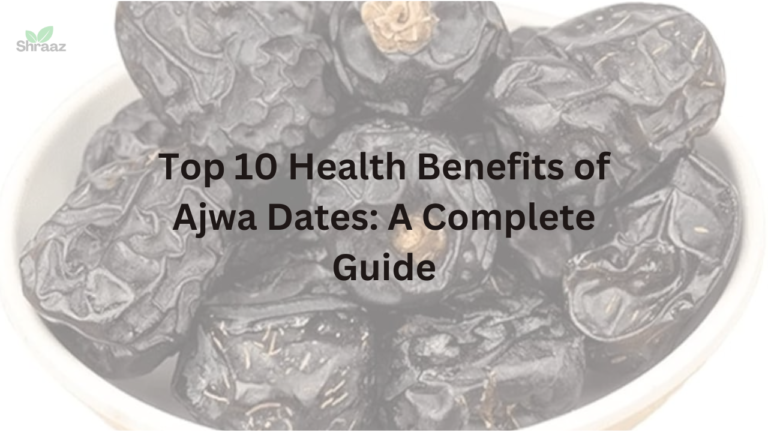 ajwa dates benefits