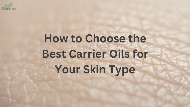 choose carrier oil for your skin