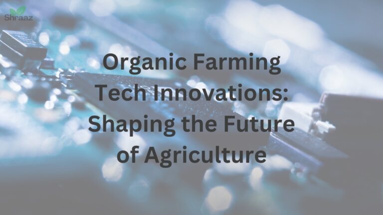 Organic Farming Tech Innovations