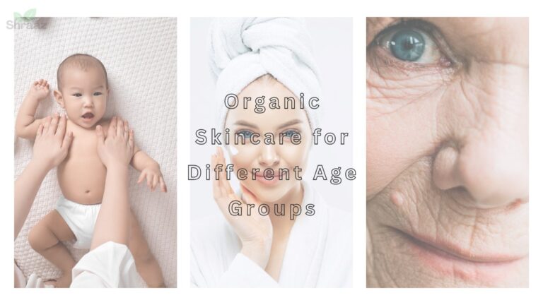 Organic Skincare for Different Age