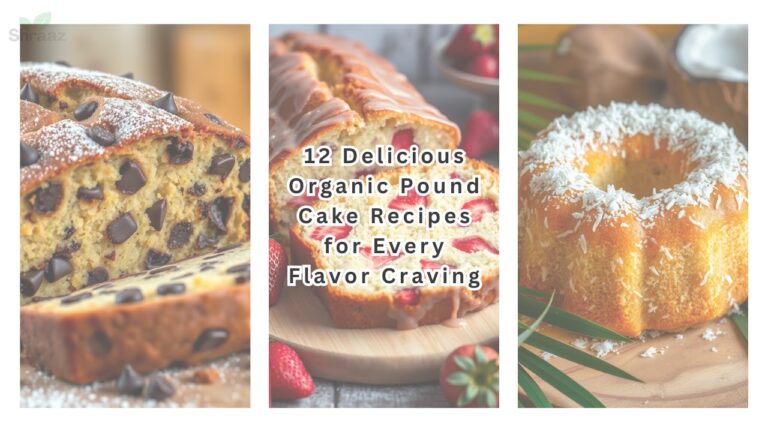 12 Delicious Organic Pound Cake Recipes for Every Flavor Craving